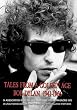 Tales From a Golden Age - Bob Dylan - 1941-1966