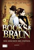 Produkt-Bild: Books & Braun: Das Zeichen des Ph&ouml;nix
