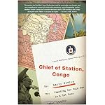 Chief of Station, Congo: Fighting the Cold War in a Hot Zone book cover