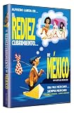El Rediezcubrimiento de Mexico