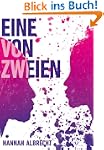 Eine von Zweien