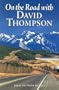 On The Road With David Thompson