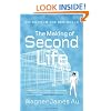 The Making of Second Life: Notes from the New World