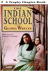 The Indian School (Trophy Chapter Book)