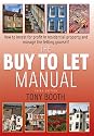 The Buy to Let Manual: How to Invest for Profit in Residential Property and Manage the Letting Yourself