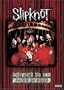 Slipknot: Welcome to Our Neighborhood