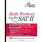 Math Workout for the SAT II (College Test Prep) by Princeton Review