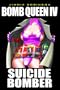 Bomb Queen Volume 4: Suicide Bomber (v. 4)