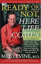 Ready or Not, Here Life Comes
