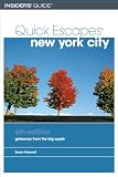 Quick Escapes New York City, 6th: Getaways from the Big Apple (Quick Escapes Series)