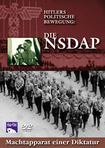 Hitlers politische Bewegung, Die NSDAP, 1 DVD-Video
