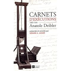 Carnets d'ex�cutions  - Anatole Deibler 1885-1939