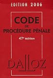 Revue Dalloz-Sirey  / Code de Procédure pénale : Edition 2006