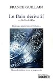 Livres Recette de Cuisine - Le bain d�rivatif : Ou D-Coolinway- Cent ans apr�s Louis Kuhne...