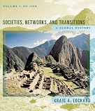 Societies, Networks, and Transitions: A Global History: Complete