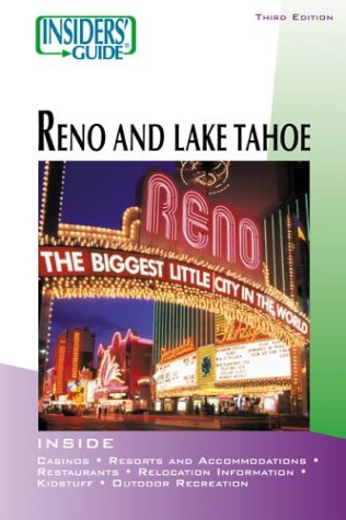 City Travel Guides Discounted  Books : Insiders' Guide to Reno and Lake Tahoe, 3rd (Insiders' Guide Series)