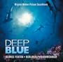 Deep Blue [Original Motion Picture Soundtrack]