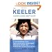 The Keeler Migraine Method: A Groundbreaking, Individualized Treatment Program from theRenownedHeadache Clinic