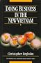 Doing Business in New Vietnam (Prentice Hall Emerging World Market Series)