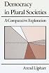 Democracy in Plural Societies: A Comparative Exploration