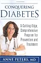 Conquering Diabetes: A Cutting-Edge, Comprehensive Program for Prevention and Treatment