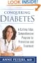 Conquering Diabetes: A Cutting-Edge, Comprehensive Program for Prevention and Treatment