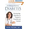 Conquering Diabetes: A Cutting-Edge, Comprehensive Program for Prevention and Treatment by Anne Peters