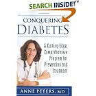 Conquering Diabetes: A Cutting-Edge, Comprehensive Program for Prevention and Treatment by Anne Peters
