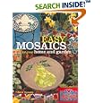 Easy Mosaics for Your Home and Garden