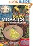 Easy Mosaics for Your Home and Garden