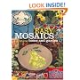 Easy Mosaics for Your Home and Garden