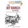 Xit Ranch of Texas and the Early Days of the Llano Estacado (Western Frontier Library)