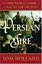 Persian Fire: The First World Empire and the Battle for the West