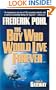 The Boy Who Would Live Forever: A Novel of Gateway (Gateway Novels)