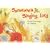 Someone's Singing, Lord: Hymns and Songs for Children (Songbooks)
