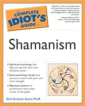 The Complete Idiot's Guide to Shamanism
