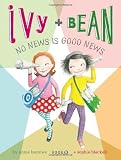 Ivy and Bean No News Is Good News (Book 8) (Ivy & Bean) [Hardcover]