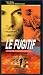 Le Fugitif - La Chasse à l'homme continue