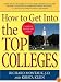 How to Get Into the Top Colleges