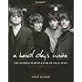 A Hard Day's Write, 3e: The Stories Behind Every Beatles Song
