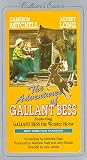 The Adventures of Gallant Bess [VHS]