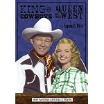 King of the Cowboys, Queen of the West: Roy Rogers and Dale Evans (Ray and Pat Browne Book) book cover