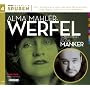 Alma Mahler Werfel. 2 CDs . Witwe im Wahn: "Witwe im Wahn"