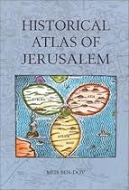 Historical Atlas of Jerusalem Historical Atlas of Jerusalem