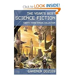 The Year's Best Science Fiction: Twenty-Third Annual Collection