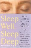Sleep Well, Sleep Deep: How Sleeping Well Can Change Your Life