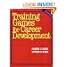 Training Games for Career Development