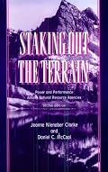 Staking Out the Terrain: Power and Performance Among Natural Resource Agencies (Suny Series in Environmental Politics and Policy)