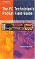 The PC Technician's Pocket Field Guide
