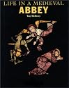 Life in a Medieval Abbey (English Heritage)